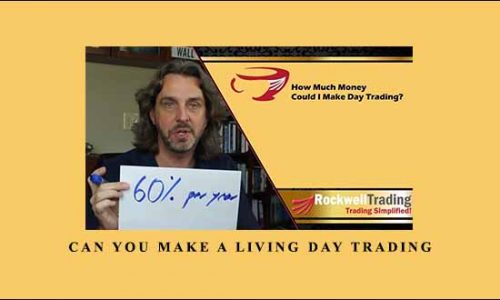 Can You Make A Living Day Trading by Rockwell Trading