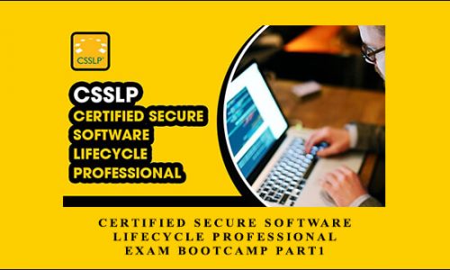 Certified Secure Software Lifecycle Professional Exam Bootcamp PART1