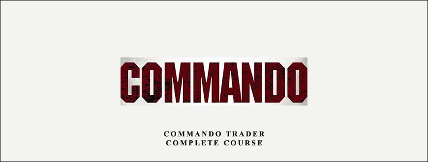 Commando Trader Complete Course