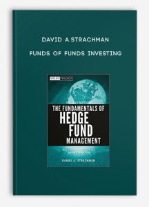 David A.Strachman - Funds of Funds Investing