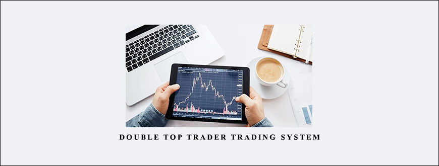 Double Top Trader Trading System