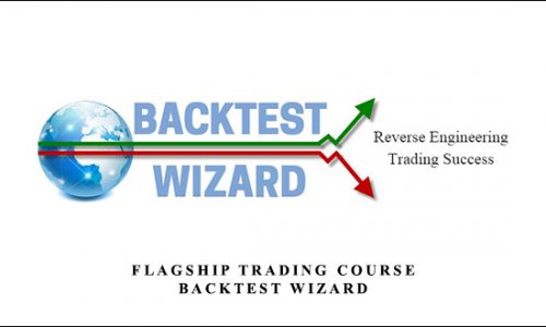 Flagship Trading Course – Backtest Wizard