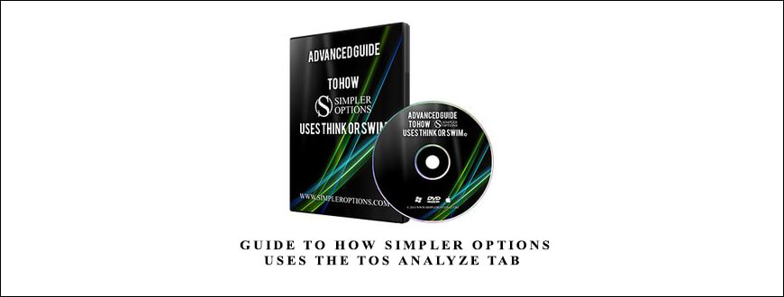 Guide to How Simpler Options uses the ToS Analyze Tab