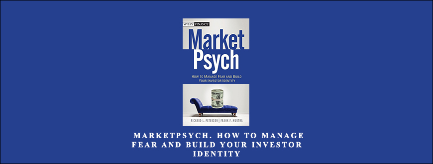How to Manage Fear and Build Your Investor Identity