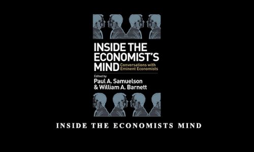 Paul A.Samuelson – Inside the Economists Mind