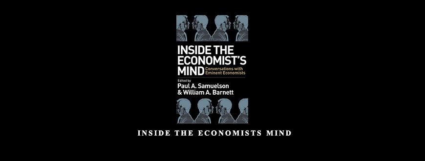 Inside the Economists Mind