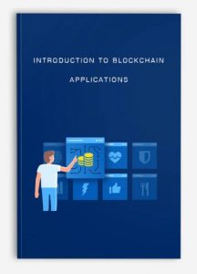 Introduction to Blockchain Applications