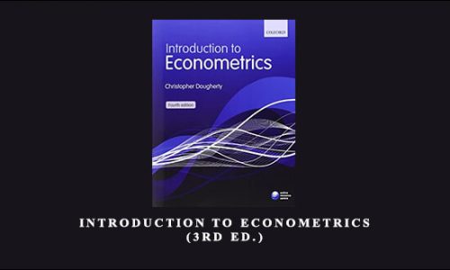 Christopher Dougherty – Introduction to Econometrics (3rd Ed.)