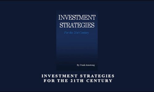 Investment Strategies for the 21th Century by Frank Amstrong
