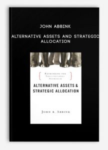 Alternative Assets and Strategic Allocation