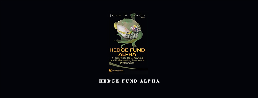John M.Longo – Hedge Fund Alpha