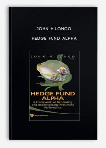 John M.Longo – Hedge Fund Alpha