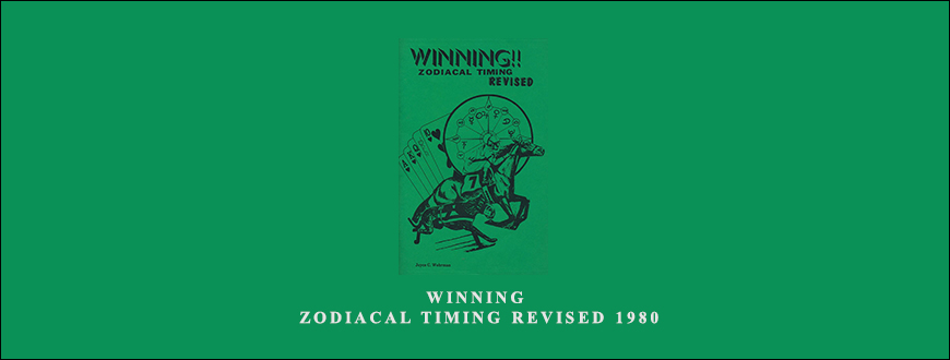 Joyce Wehrman – Winning – Zodiacal Timing Revised 1980