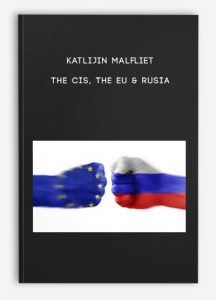 Katlijin Malfliet – The CIS, The EU & Rusia