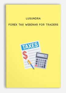 Forex Tax Webinar For Traders