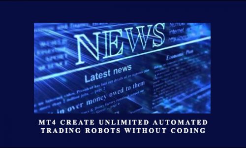 MT4 Create Unlimited Automated Trading Robots Without Coding