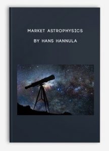 Market Astrophysics by Hans Hannula
