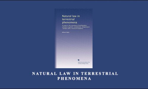 William Digby – Natural Law in Terrestrial Phenomena