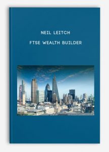 Neil Leitch - FTSE Wealth Builder