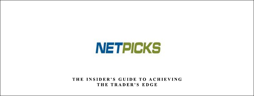 Netpicks – The Insider’s Guide to Achieving the Trader’s Edge