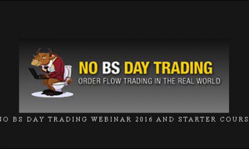 No BS Day Trading Webinar 2016 and Starter Course
