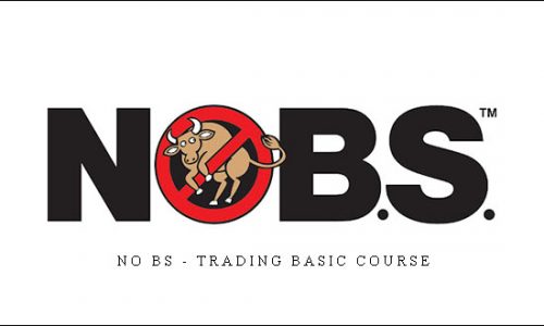 No BS – Trading Basic Course