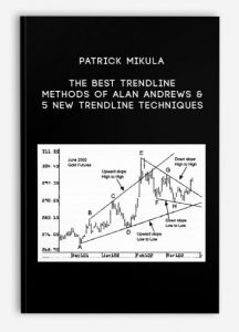 Patrick Mikula – The Best Trendline Methods of Alan Andrews & 5 New Trendline Techniques