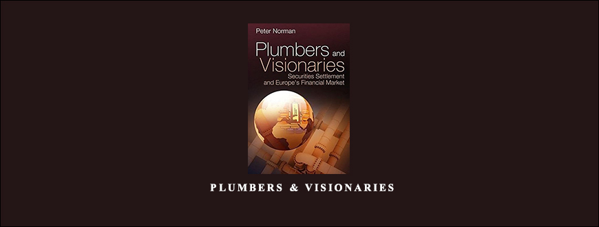 Plumbers & Visionaries