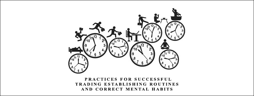 Practices for Successful Trading Establishing
