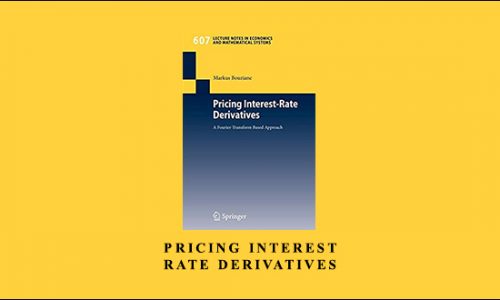 Markus Bouziane – Pricing Interest-Rate Derivatives