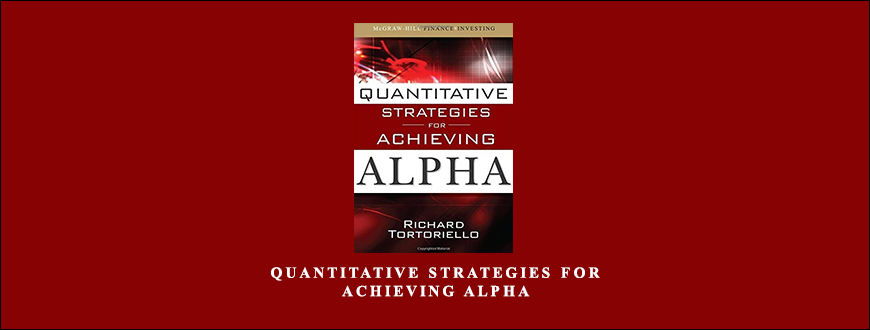 Quantitative Strategies for Achieving Alpha