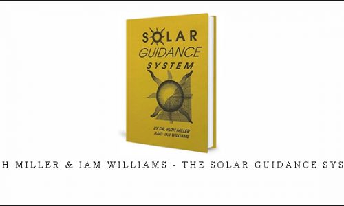 Ruth Miller & Iam Williams – The Solar Guidance System