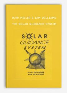 Ruth Miller & Iam Williams - The Solar Guidance System