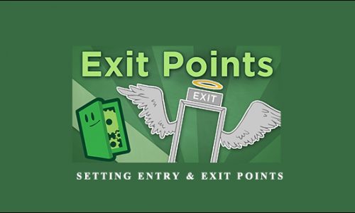 Stephen W.Bigalow – Setting Entry & Exit Points