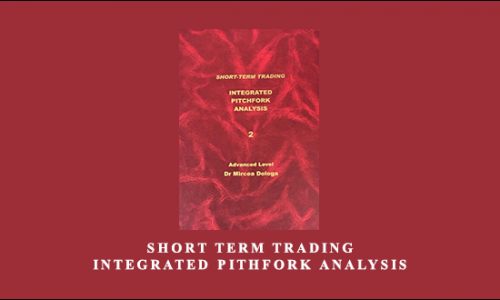 Short Term Trading. Integrated Pithfork Analysis by Dr Mircea Dologa