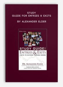 Study Guide for Entries & Exits by Alexander Elder