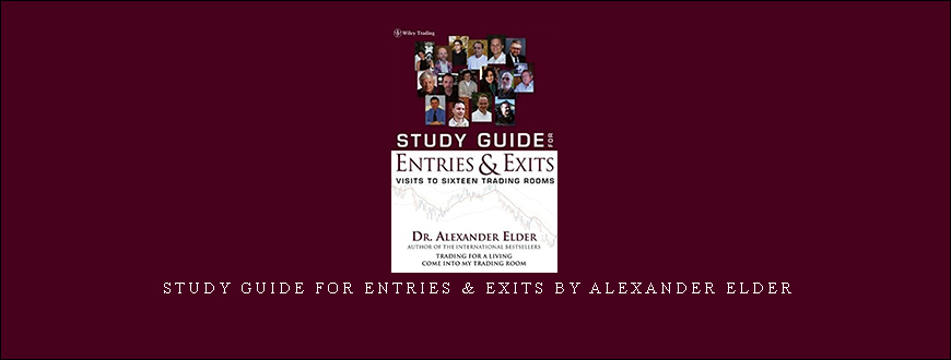 Study Guide for Entries & Exits by Alexander Elder