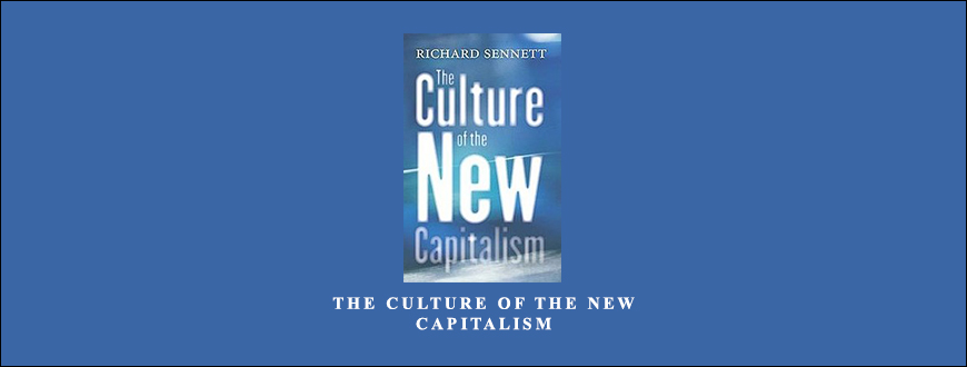 The Culture of the New Capitalism