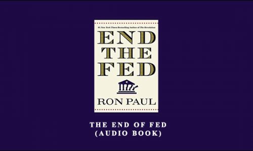 Ron Paul – The End of Fed (Audio Book)
