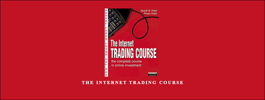 Alpesh Patel – The Internet Trading Course