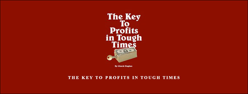 The Key to Profits in Tough Times