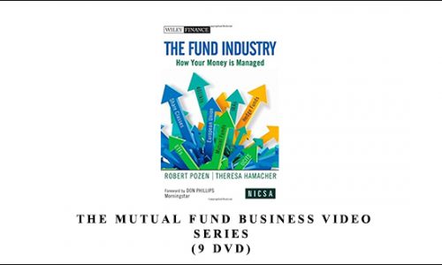 Robert C.Pozen – The Mutual Fund Business Video Series (9 DVD)