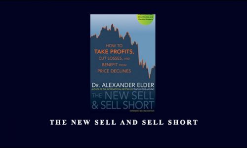 The New Sell and Sell Short by Alexander Elder