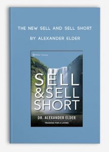 The New Sell and Sell Short by Alexander Elder