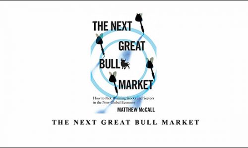 Matthew McCall – The Next Great Bull Market