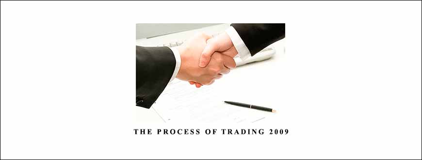 The Process of Trading 2009 by Scott Schubert
