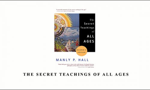 Manly P.Hall – The Secret Teachings of All Ages
