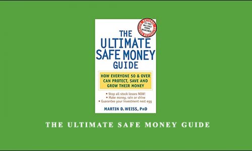 Martin D.Weiss – The Ultimate Safe Money Guide