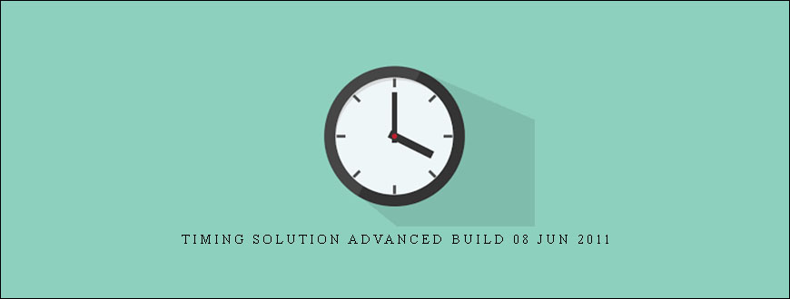 Timing Solution Advanced Build 08 Jun 2011