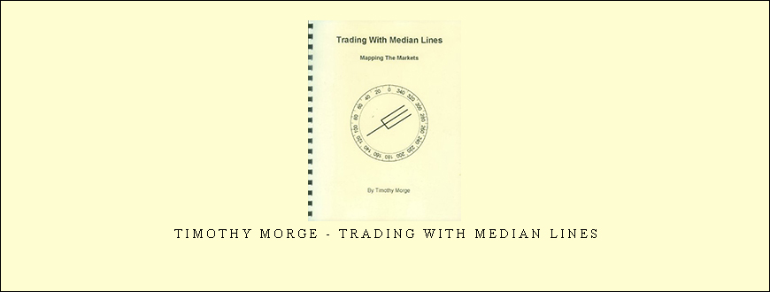 Timothy Morge – Trading With Median Lines